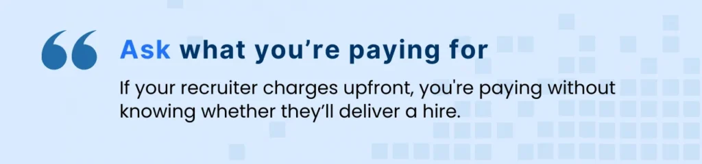Understanding recruiter costs in pay-per-hire recruiting and upfront fee models.