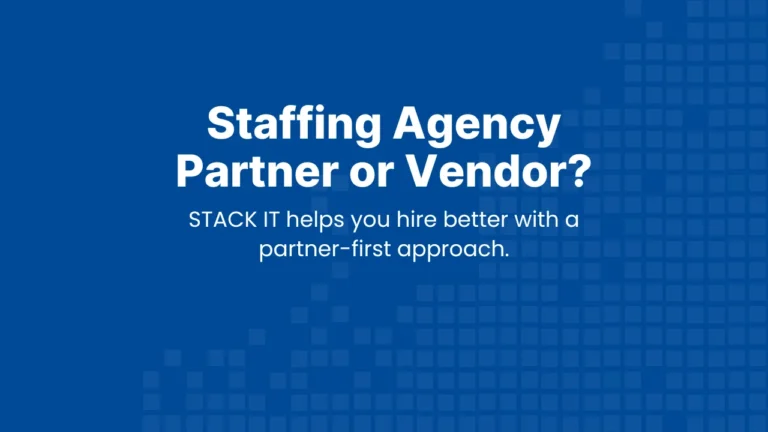 Staffing agency partner or vendor? STACK IT helps you hire better with a partner-first approach.