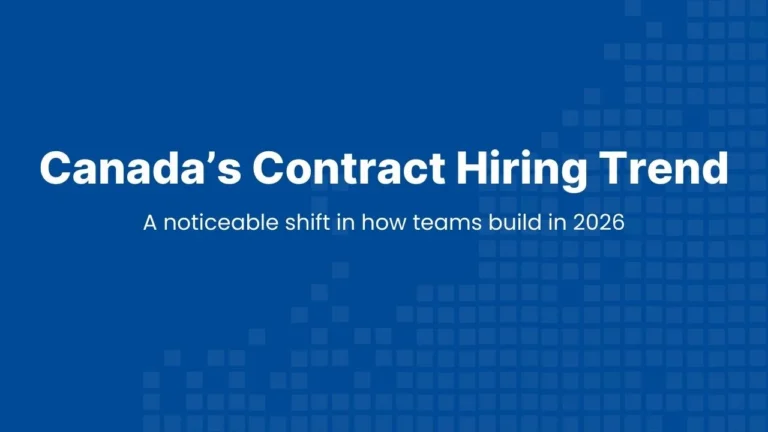 Contract hiring in Canada trend graphic showing the shift toward project-based tech staffing and defined delivery budgets in 2026.