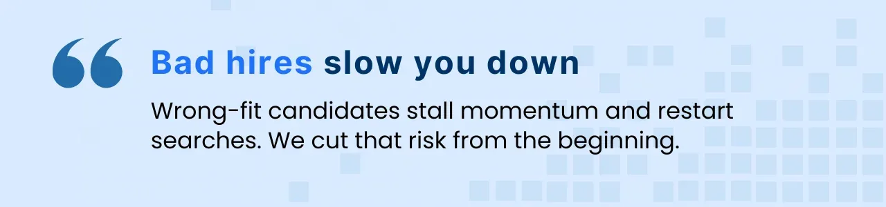 How contingency tech recruiter misfires lead to repeat searches and delivery delays.