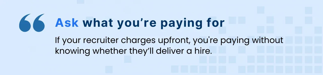 Understanding recruiter costs in pay-per-hire recruiting and upfront fee models.
