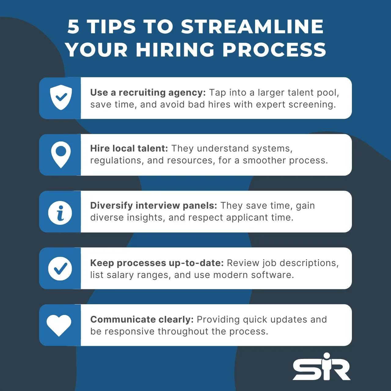 Five tips to improve the hiring process, including using a recruiting agency and diversifying interviews.