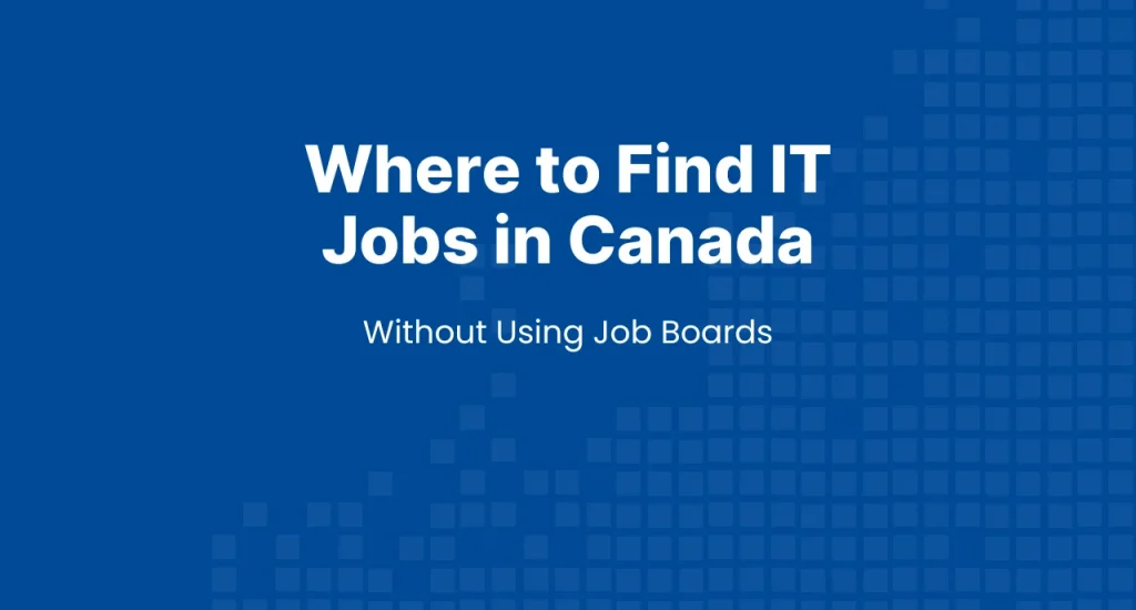 Hero banner for blog post on find IT jobs in Ontario without using job boards.