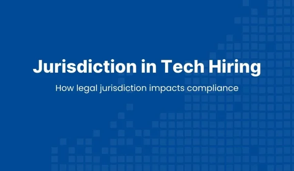 Tech contract hiring framework highlighting how legal jurisdiction affects compliance, data protection, and enforcement for Canadian companies.